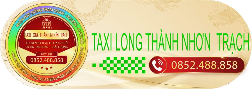 Taxi Long Thành Nhơn Trạch